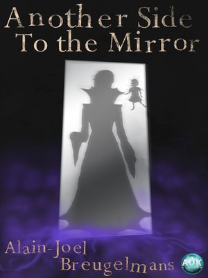 cover image of Another Side to the Mirror